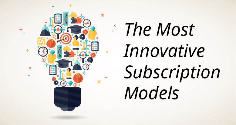 From Cars to Chatbots: The Most Innovative Subscription Models of 2023