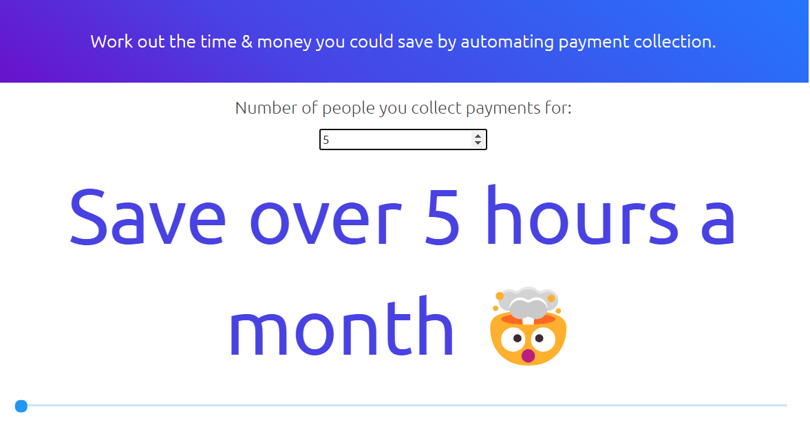 Calculate Time Savings by Collecting Money Automatically