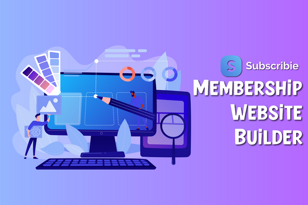 Subscribie, the best Membership Website Builder