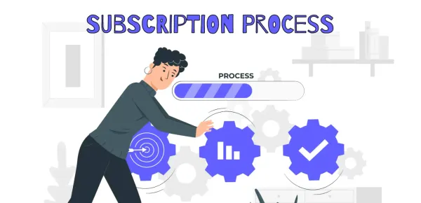 How Does a Subscription Work?