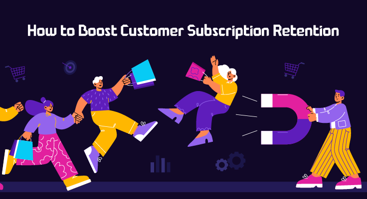 How to Boost Customer Subscription Retention with Social Engineering